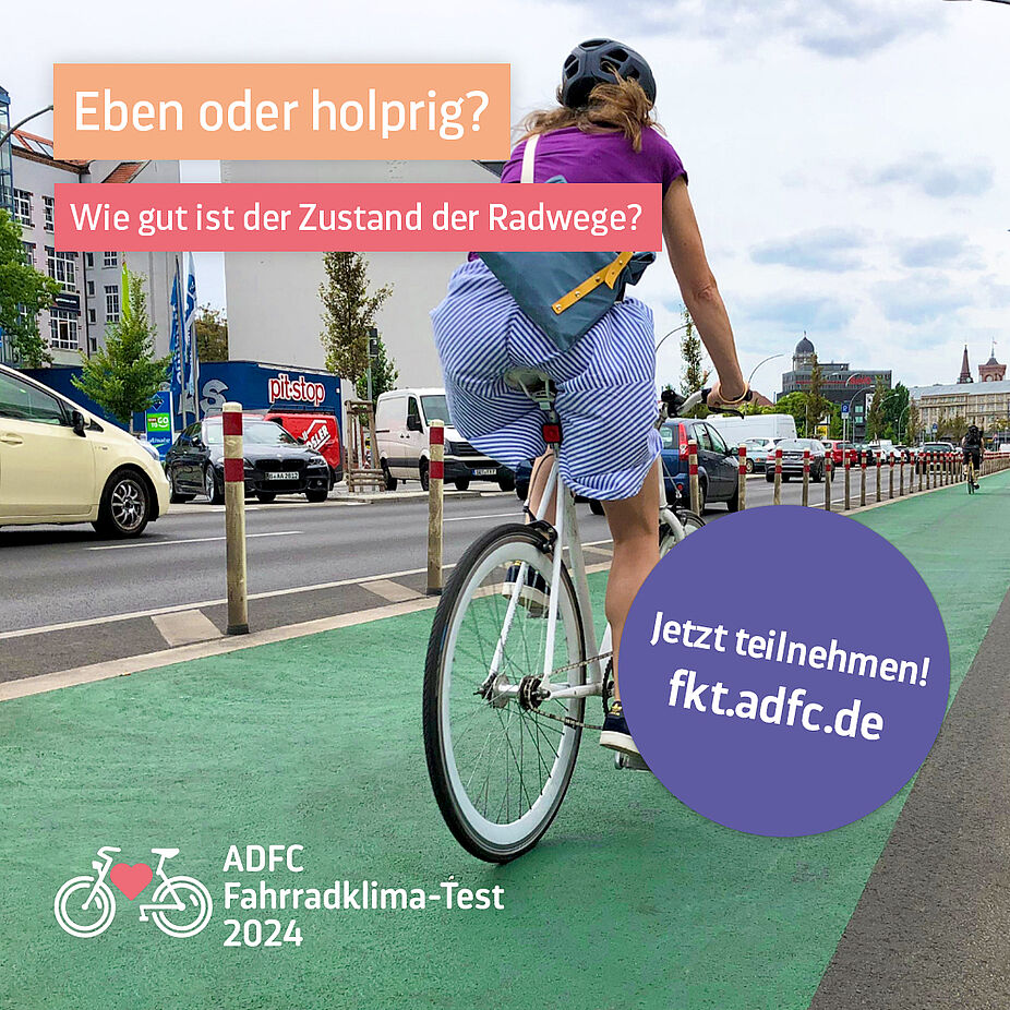 Sharepic ADFC-Fahrradklima-Test 2024 - Radwegequalität Stadt Eben oder holprig - wie ist die Qualität der Radwege? Jetzt mitmachen beim ADFC-Fahrradklima-Test 2024!